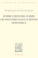 Écrire l'histoire, écrire des histoires dans le monde hispanique